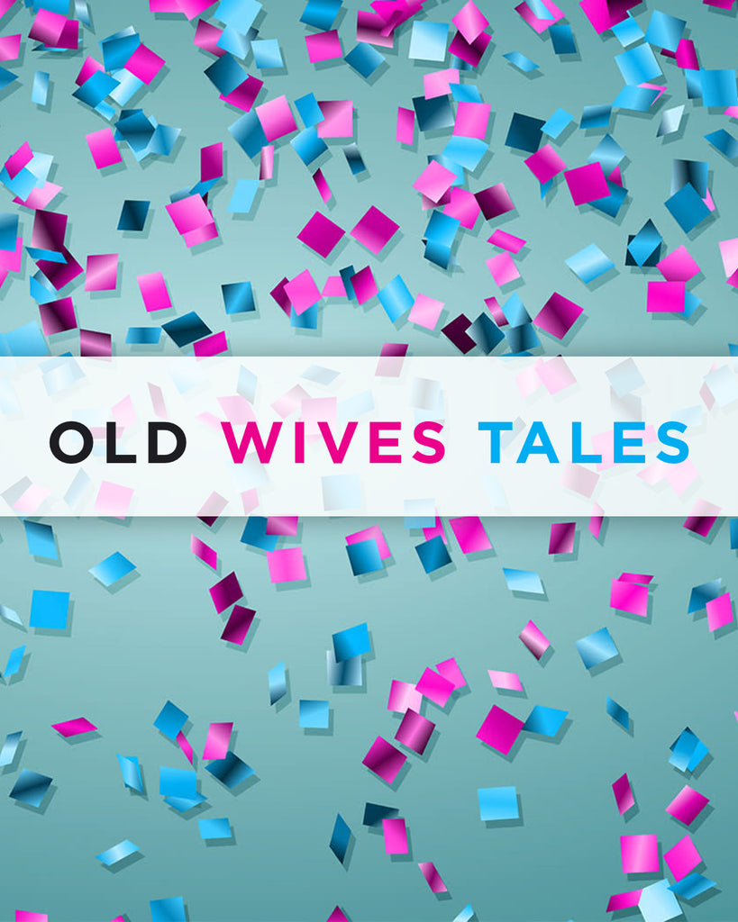 Old Wives Tales Gender