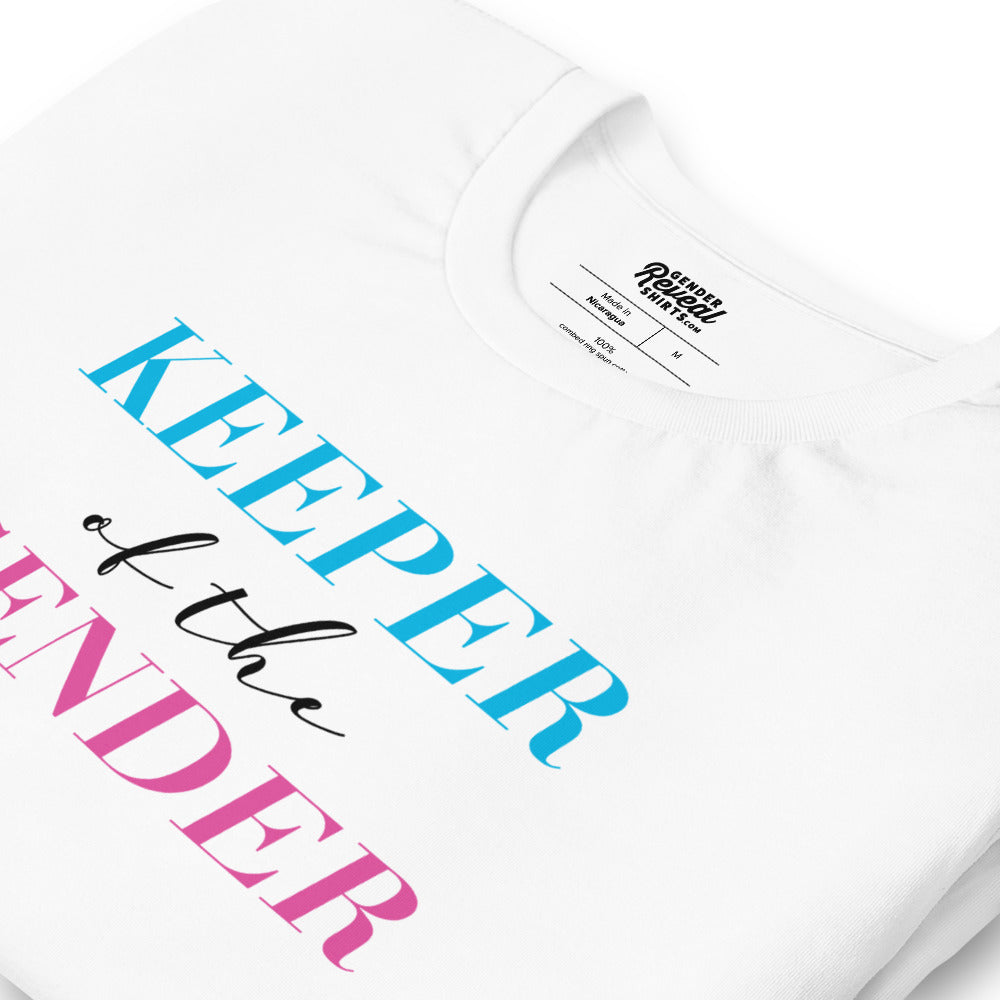 Gender Reveal Shirt Keeper Of The Gender